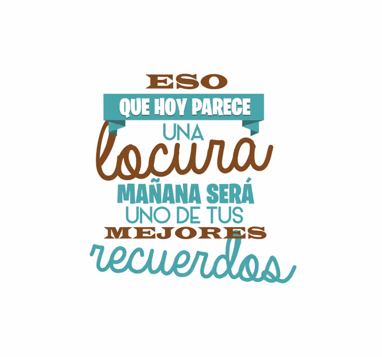 Estor frase locuras y recuerdos - TenVinilo