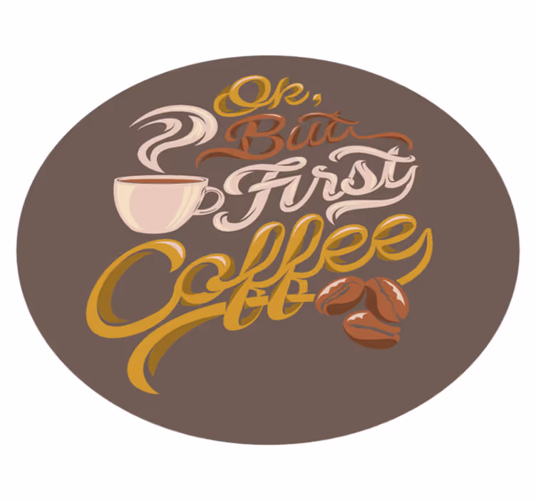 Alfombra vinílica frase tipografía con tema de café - TenVinilo