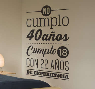 Vinilo personalizable no cumplo 40