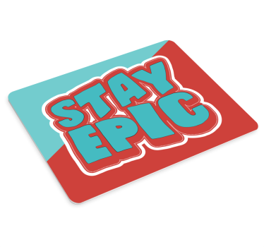Mouse pad frases mantente Épico - TenVinilo