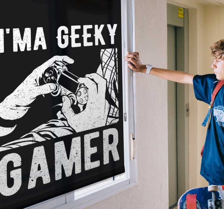 Estor enrollable gamer "I'ma geeky gamer" - TenVinilo