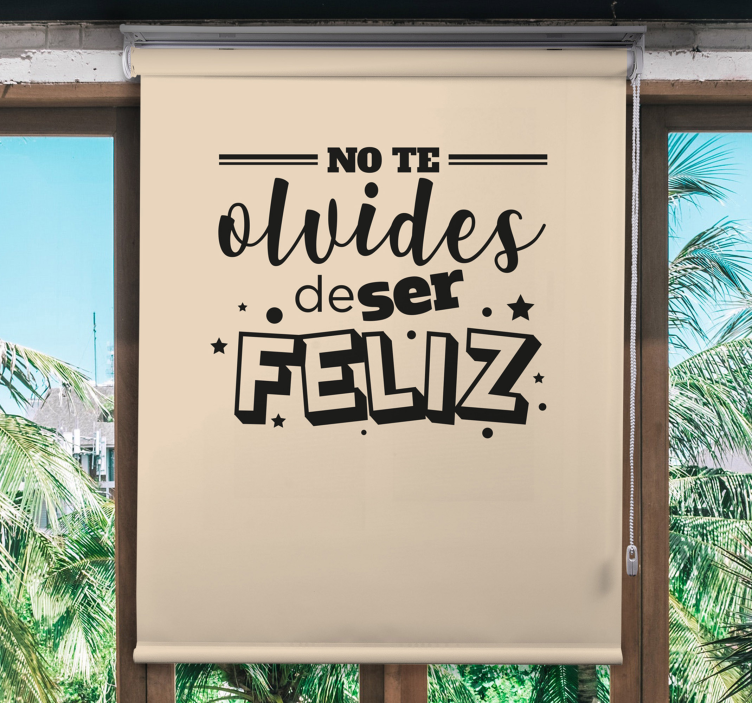 Estor frase no olvides ser feliz en español - TenVinilo