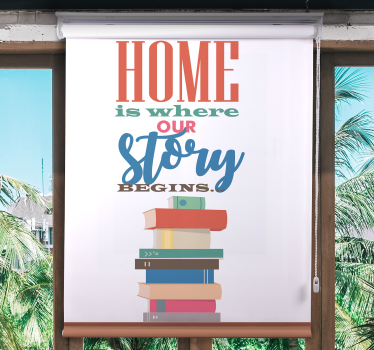 Cortina roller frase la historia del hogar comienza aquí. - TenVinilo