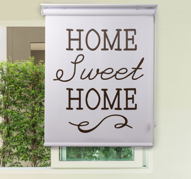 Estor con frase home sweet home - TenVinilo