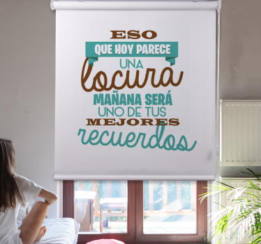 Estor con frase locuras y recuerdos - TenVinilo