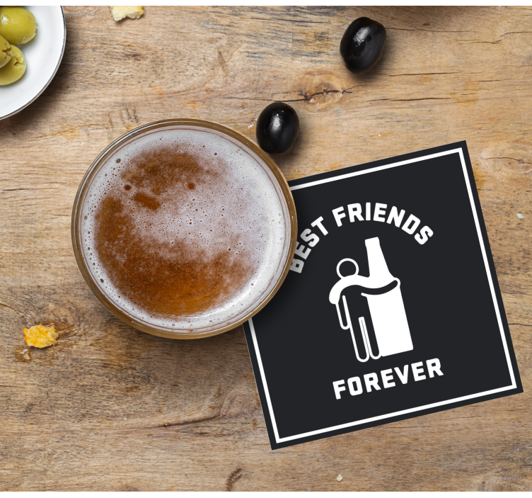 Posavasos cerveza Mejor amigo para siempre persona y - TenVinilo