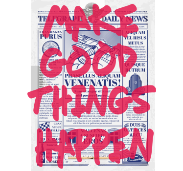 Poster con frases haz que sucedan cosas buenas diseño retro - TenVinilo