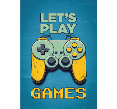 Poster habitación juvenil ¡Vamos a jugar juegos! - TenVinilo
