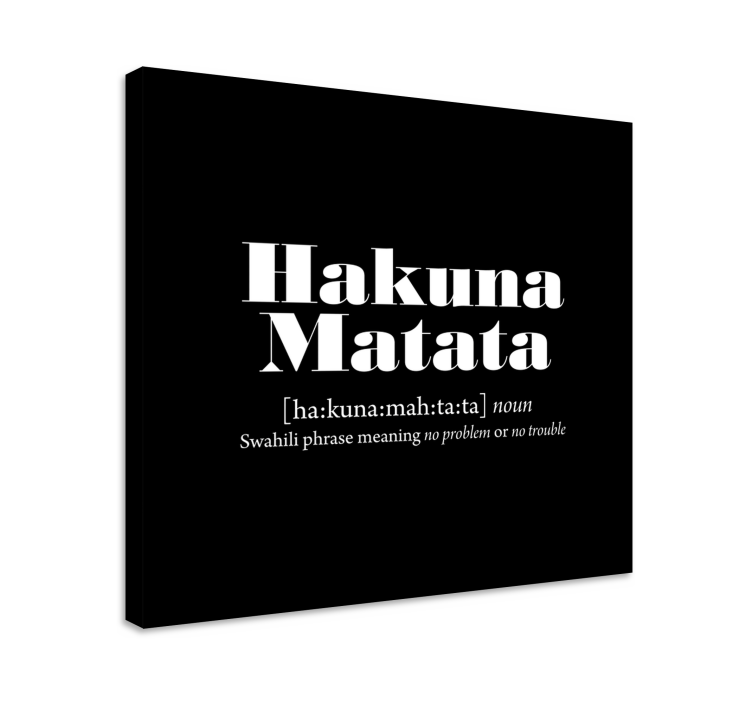 Cuadro frase Hakuna Matata - TenVinilo