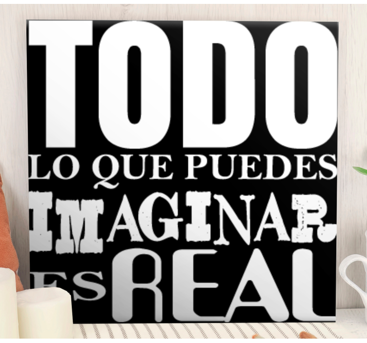 Cuadro para despacho Todo lo que puedas imaginar - TenVinilo