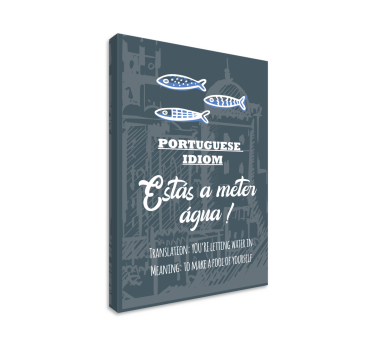 Cuadro frase Traducción de refrán portugués idiota - TenVinilo