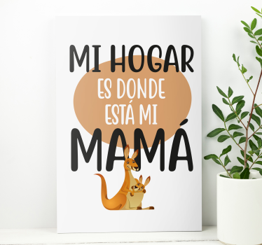 Cuadro día de la madre El hogar es donde ella está - TenVinilo