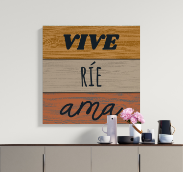 Cuadro estilo rústico frase vive, ríe y ama - TenVinilo