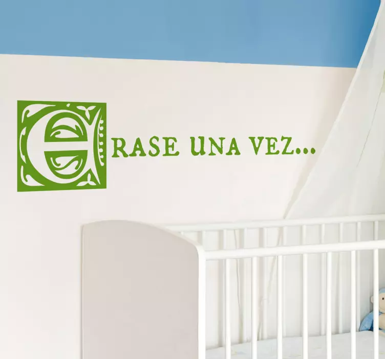 Vinilo infantil frase érase una vez - TenVinilo
