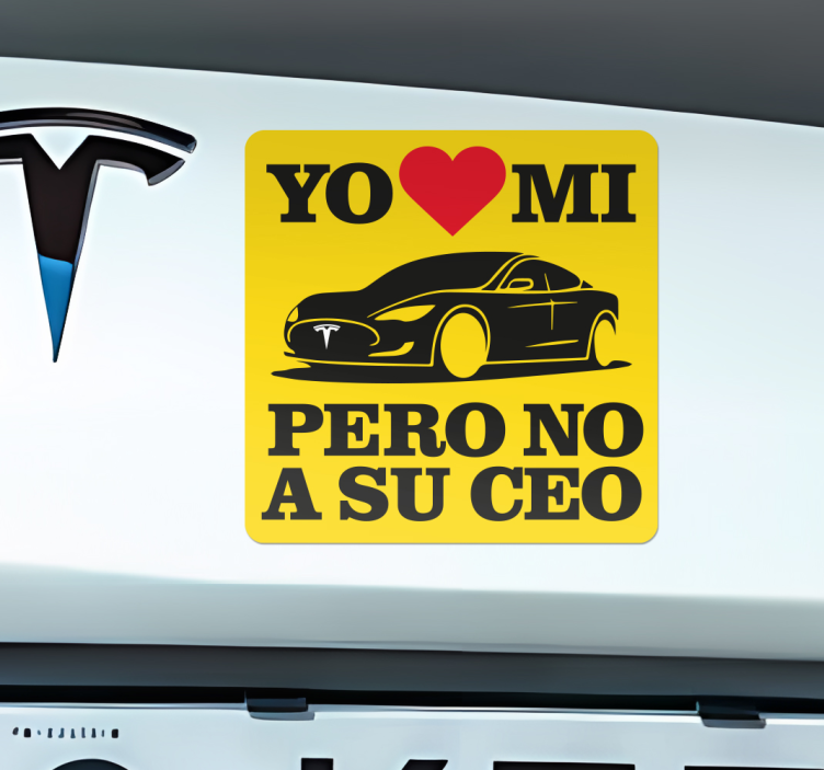Calca para auto amo tesla pero no a su ceo - TenVinilo