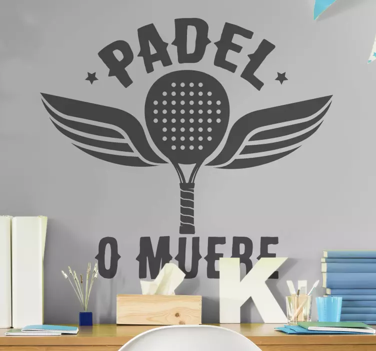 Vinilo frase pádel o muere con raqueta - TenVinilo