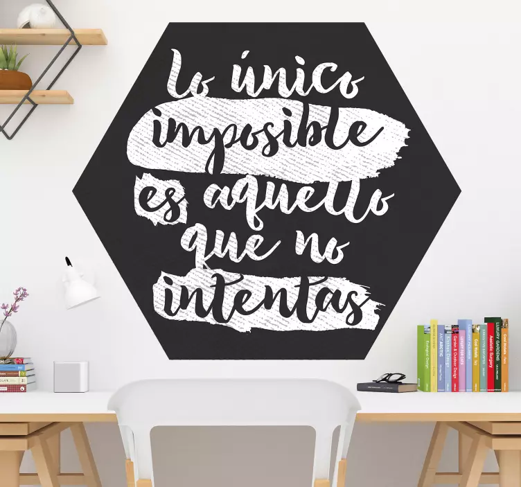 Vinilo frase lo imposible es lo que no intentas - TenVinilo