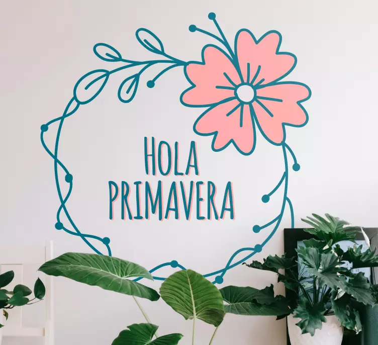 Vinilo flores Hola primavera con anillo de plantas - TenVinilo