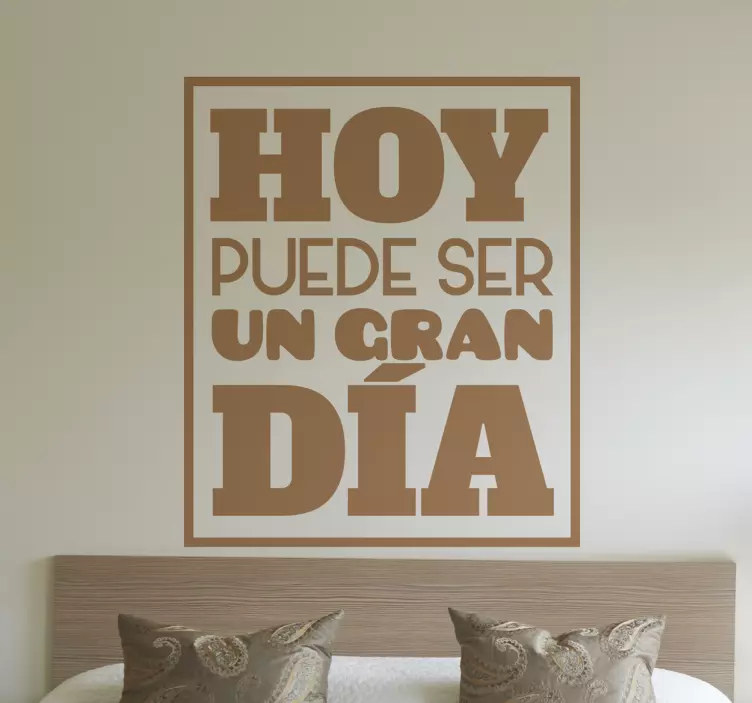 Vinilo de texto hoy puede ser un gran día - TenVinilo