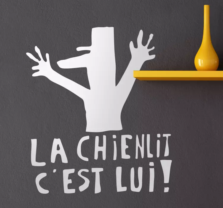 Vinilo decorativo la chienlit - TenVinilo