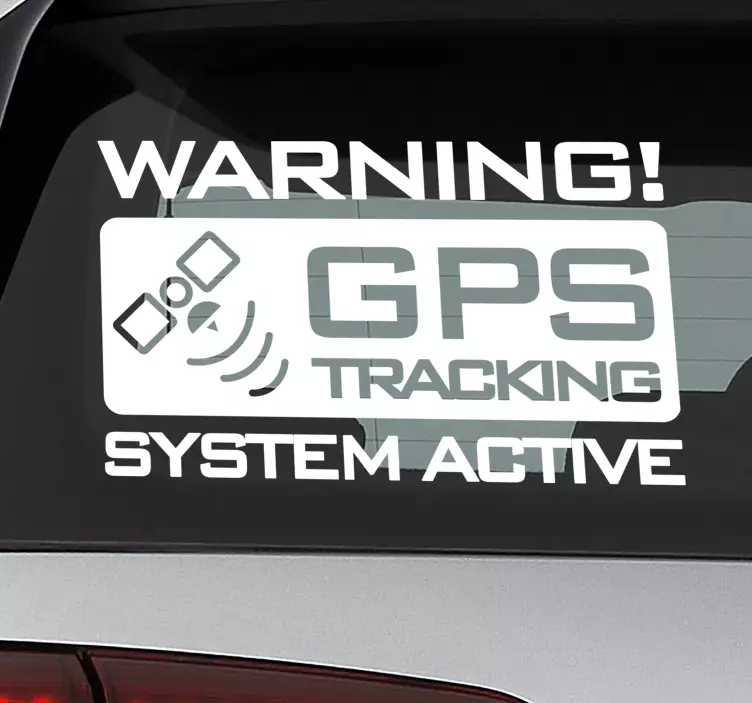 Vinilo para coche frase alerta GPS activo - TenVinilo