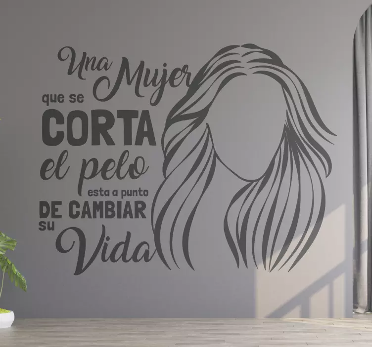 Vinilo peluquería frase motivadora de mujeres - TenVinilo