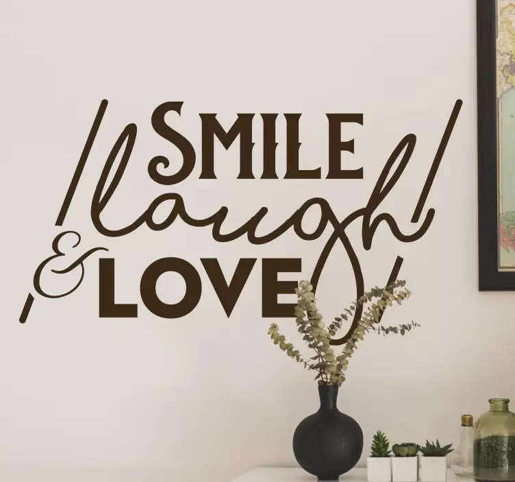 Vinilo pared smile, laugh and love - TenVinilo