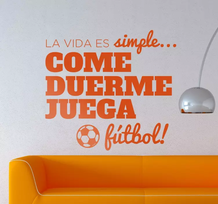 Vinilos de fútbol la vida es simple - TenVinilo