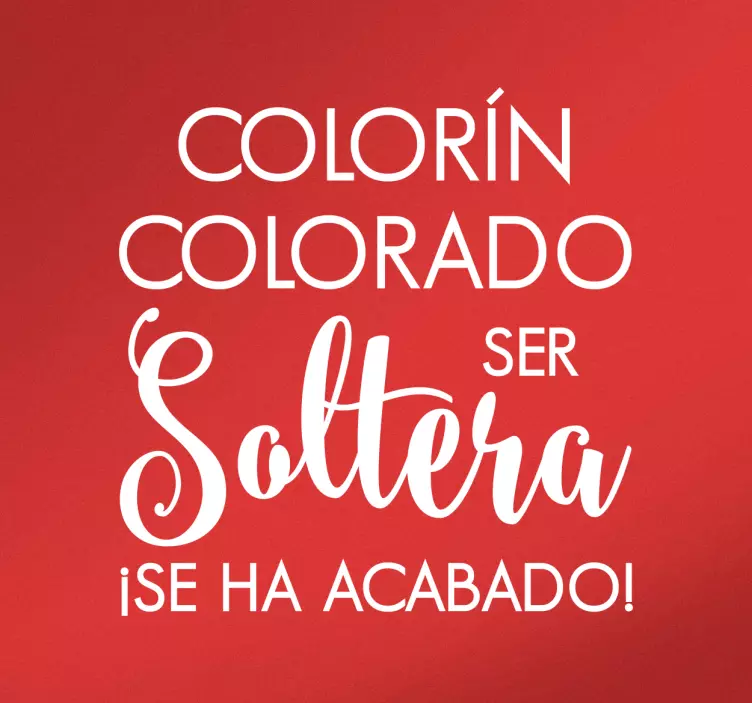 Vinilos decorativo fin de soltería - TenVinilo