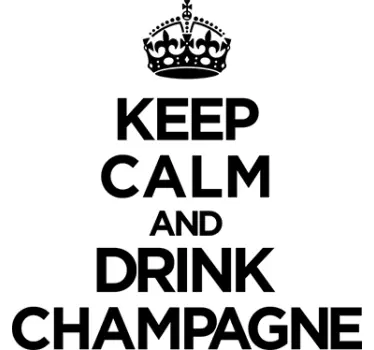 Vinilo keep calm champagne - TenVinilo