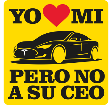 Calca para auto amo tesla pero no a su ceo - TenVinilo