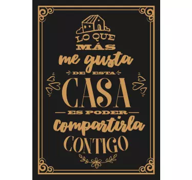 Frase para la pared compartir mi casa contigo - TenVinilo