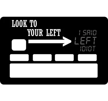 Sticker para tarjeta mira a tu izquierda - TenVinilo