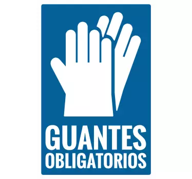 Vinilo advertencia uso guantes obligatorios - TenVinilo