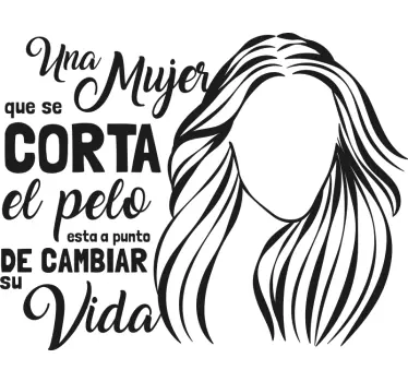 Vinilo para peluquería frase motivadora de mujeres - TenVinilo