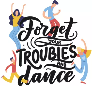 Vinilo olvida tus problemas danza - TenVinilo