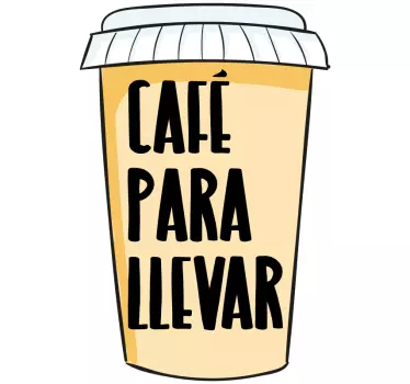 Vinilo cafetería vaso café para llevar - TenVinilo