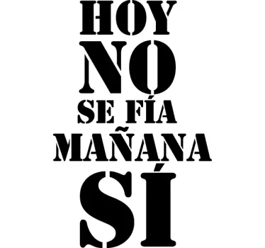 Vinilo refranes hoy no se fía - TenVinilo