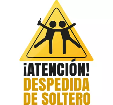 Pegatina atención despedida soltero - TenVinilo