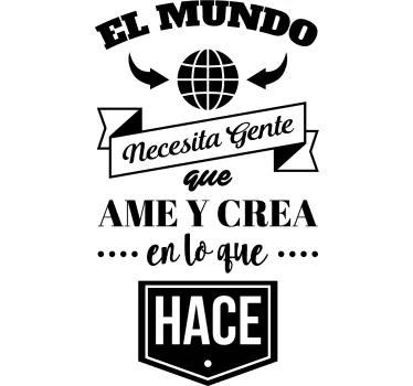 Vinilo decorativo frase necesitamos gente que ame - TenVinilo