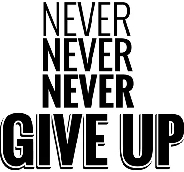 Vinilo decorativo texto never give up - TenVinilo