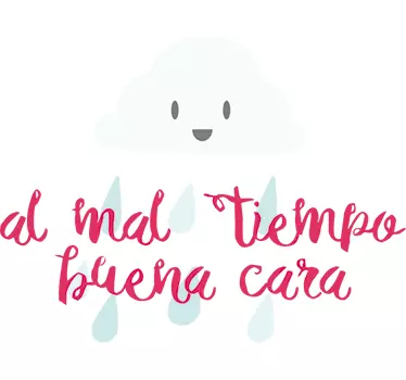 Vinilo frases para sonreír al mal tiempo - TenVinilo