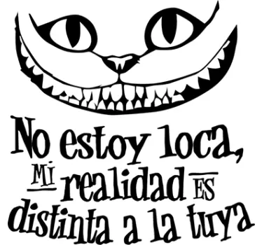 Vinilo gato Alicia no estoy loca - TenVinilo