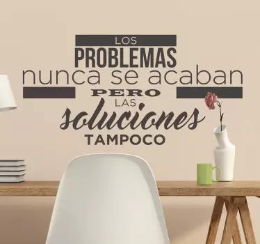 Vinilo frase pared los problemas se solucionan - TenVinilo