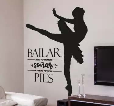 Vinilo decorativo frase bailar es soñar - TenVinilo