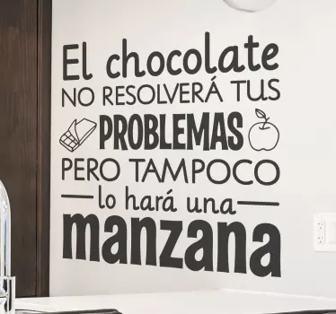Vinilo frases divertidas chocolate manzana - TenVinilo