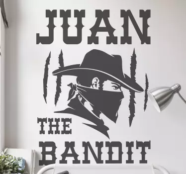Vinilo juan el bandido personalizable - TenVinilo