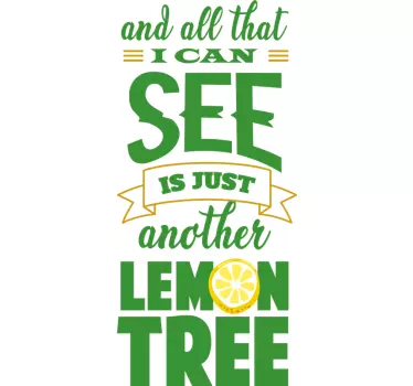 Camiseta frase lo que veo es un árbol de limón - TenVinilo