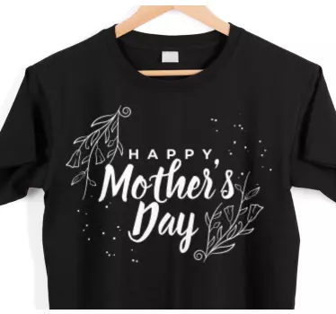 Camiseta día de la madre motivo de laurel feliz día - TenVinilo