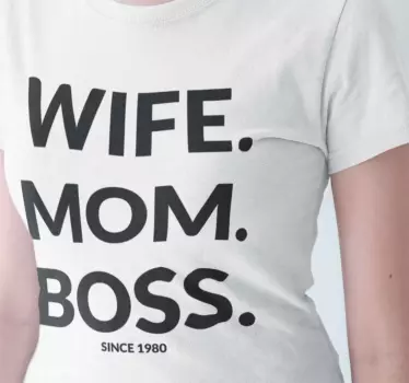Camiseta para madres "Wife Mom Boss" - TenVinilo